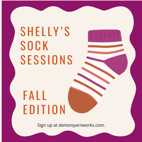 Shelly's Sock Sessions: Fall Edition
