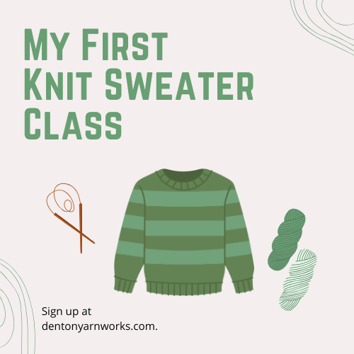 My First Knit Sweater Class