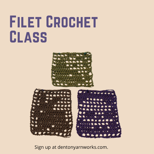 Filet Crochet Class