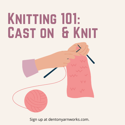 Knitting 101: Cast On & Knit